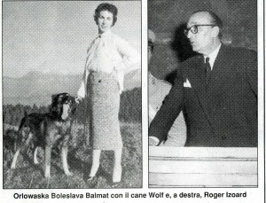 Orlowaska Boleslava con il cane Wilf e a destra Roger Izoard